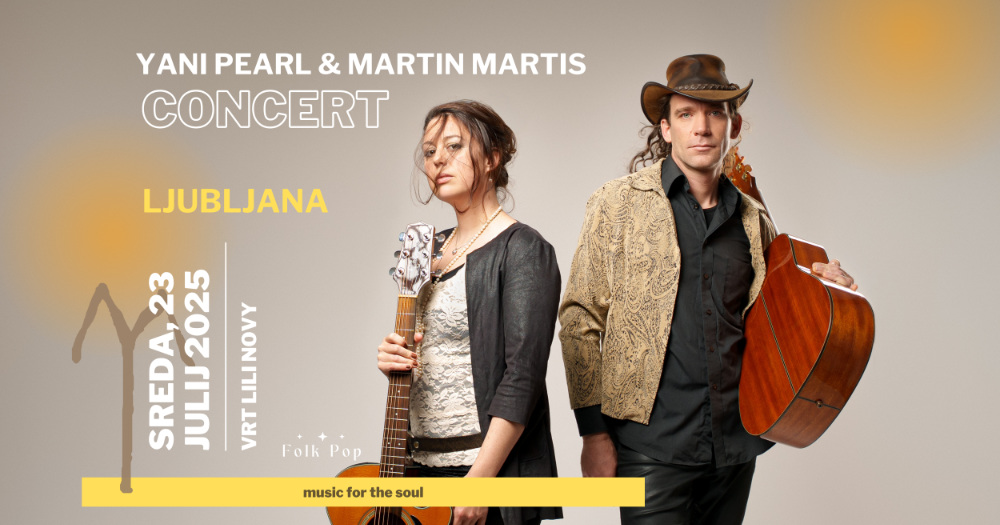 Yani Pearl & Martin Martis solo koncert Ljubljana